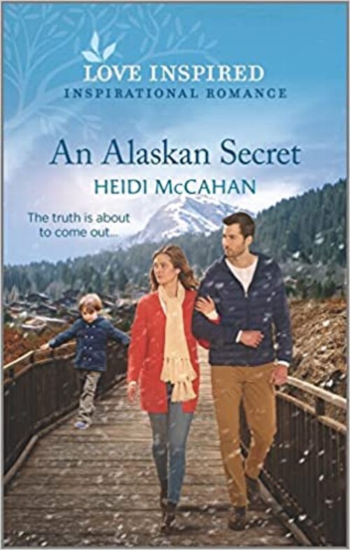 An Alaskan Secret by Heidi McCahan