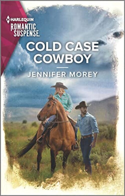 Cold Case Cowboy by Jennifer Morey