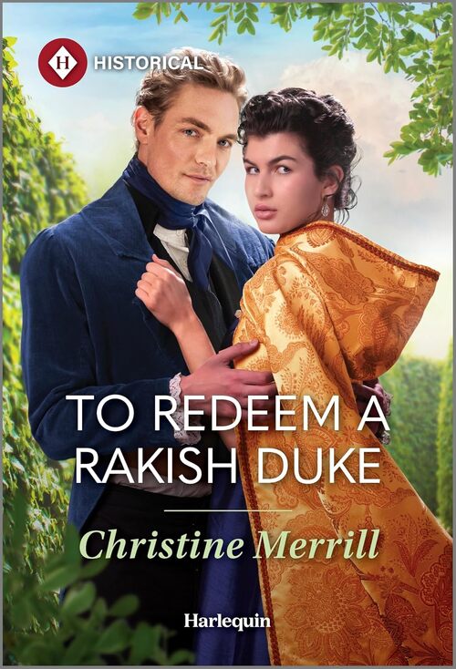 To Redeem a Rakish Duke by Christine Merrill