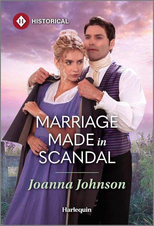 Marriage Made in Scandal by Joanna Johnson