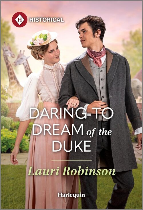 Daring to Dream of the Duke by Lauri Robinson