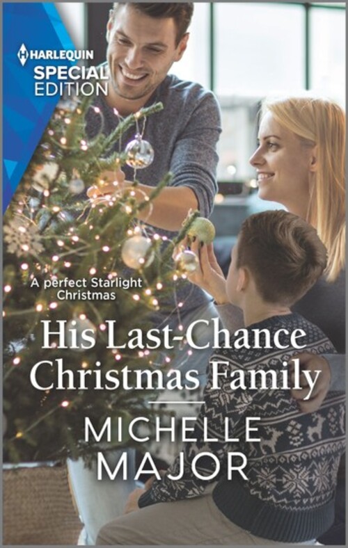 His Last-Chance Christmas Family by Michelle Major