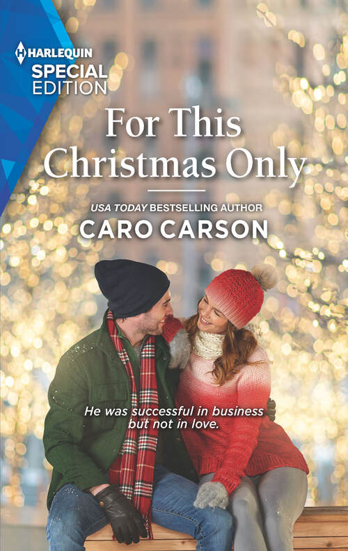 Excerpt of For This Christmas Only by Caro Carson