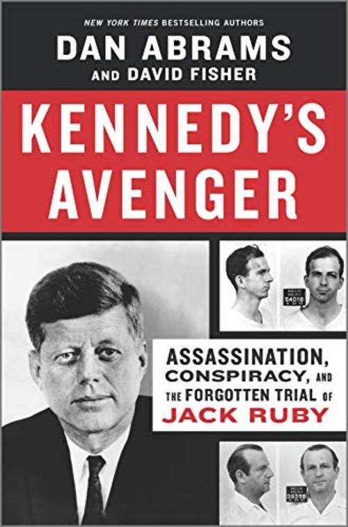 Kennedy's Avenger by David Fisher