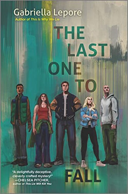 The Last One to Fall by Gabriella Lepore