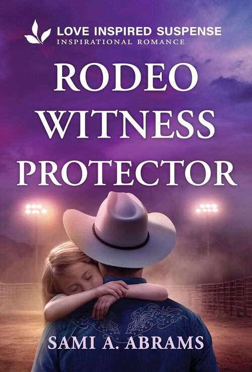 Rodeo Witness Protector by Sami A. Abrams