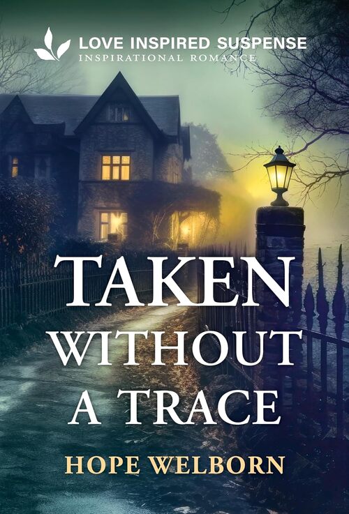 Taken Without a Trace by Hope Welborn