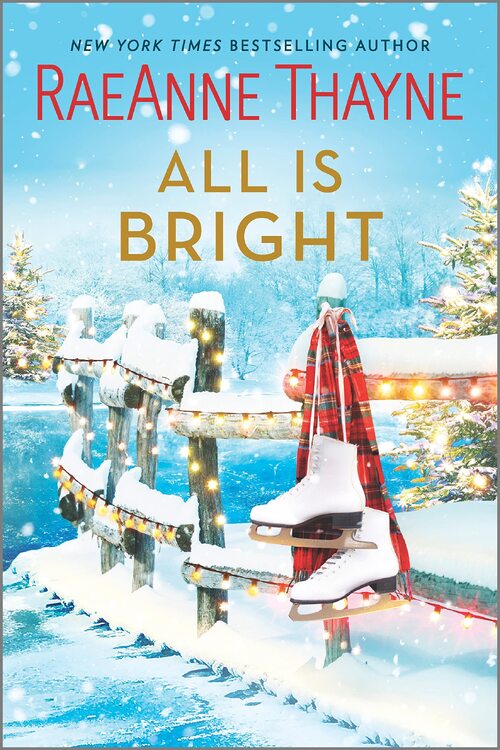All Is Bright by RaeAnne Thayne