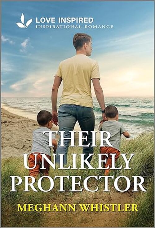 Their Unlikely Protector by Meghann Whistler