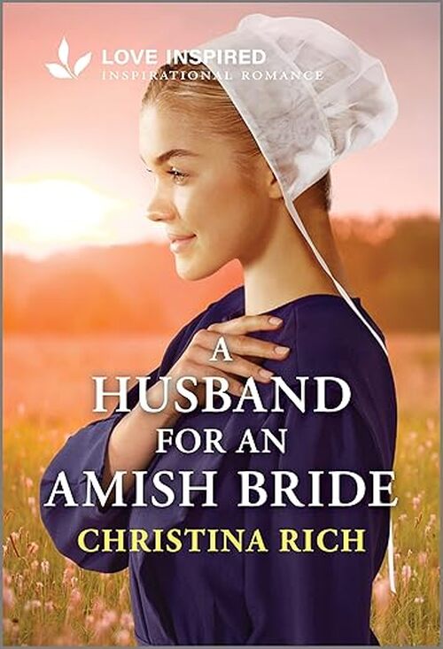A Husband for an Amish Bride by Christina Rich
