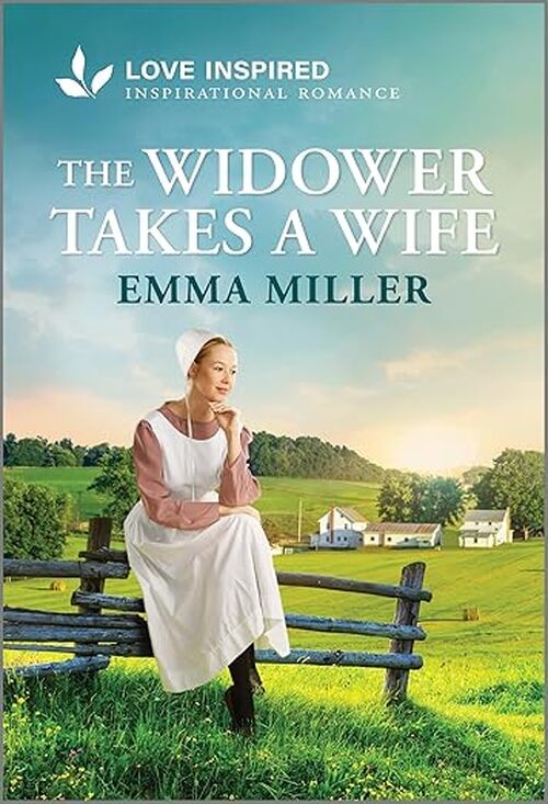 The Widower Takes a Wife by Emma Miller