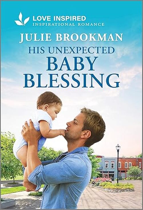His Unexpected Baby Blessing by Julie Brookman