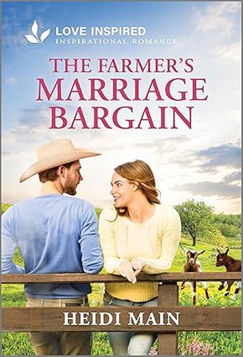The Farmer's Marriage Bargain by Heidi Main