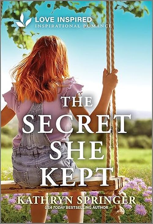 The Secret She Kept by Kathryn Springer