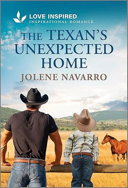 The Texan's Unexpected Home by Jolene Navarro