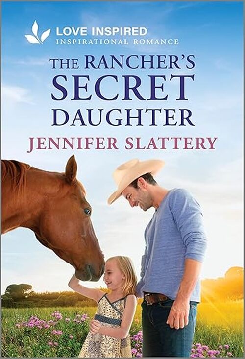 THE RANCHER'S SECRET DAUGHTER