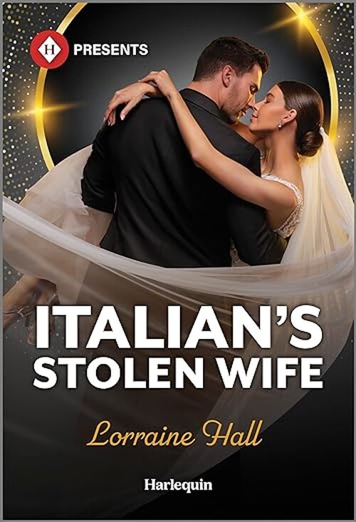 Italian's Stolen Wife by Lorraine Hall