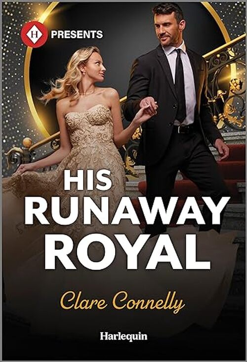 His Runaway Royal by Clare Connelly