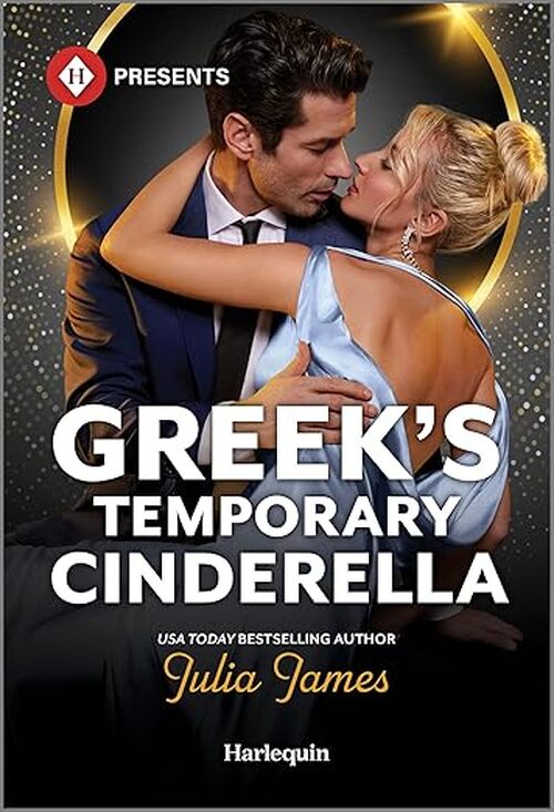 Greek's Temporary Cinderella by Julia James