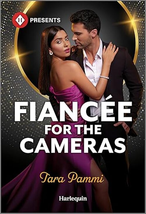 Fiancée for the Cameras by Tara Pammi