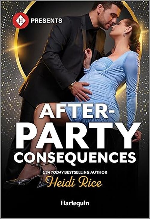 After-Party Consequences by Heidi Rice