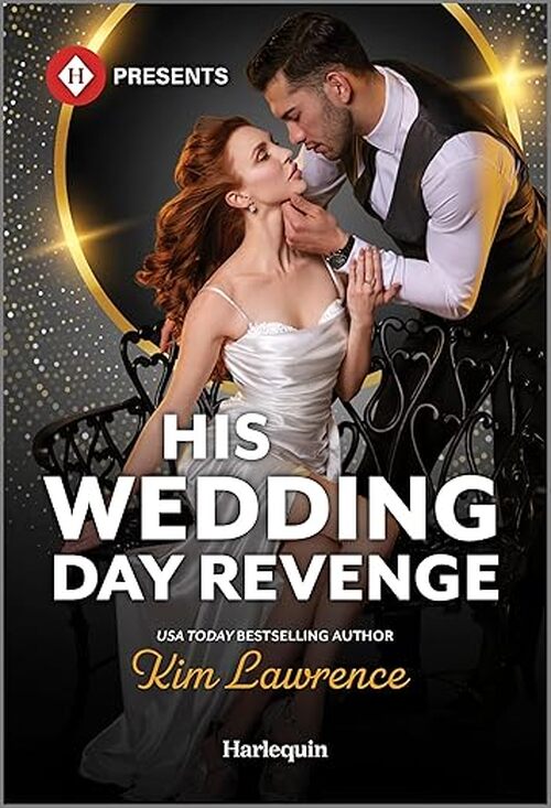His Wedding Day Revenge by Kim Lawrence