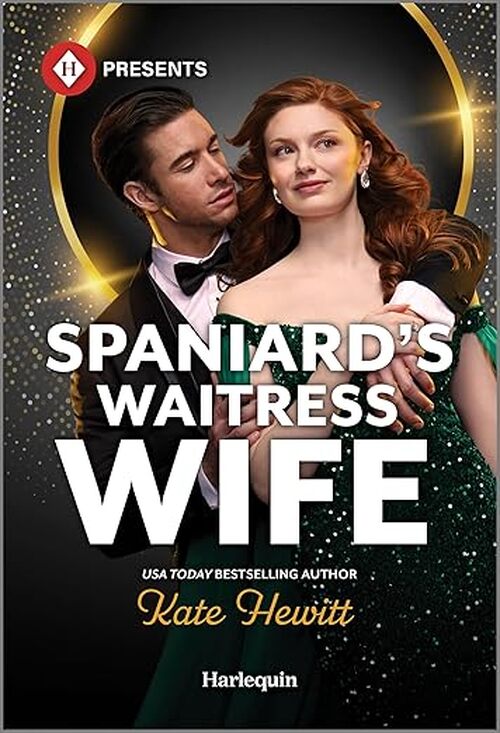 Spaniard's Waitress Wife by Kate Hewitt