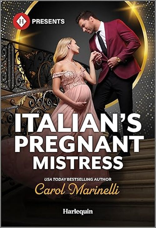 Italian's Pregnant Mistress by Carol Marinelli