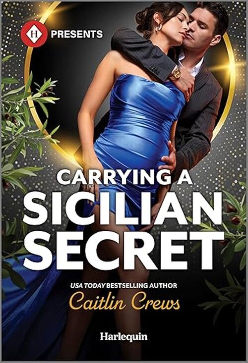 Carrying a Sicilian Secret by Caitlin Crews