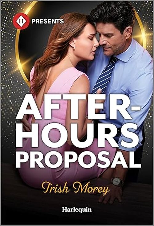 After-Hours Proposal by Trish Morey