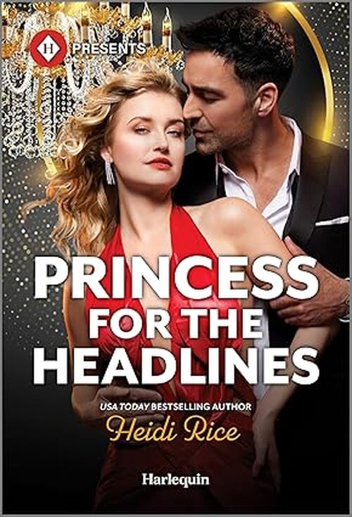 Princess for the Headlines by Heidi Rice