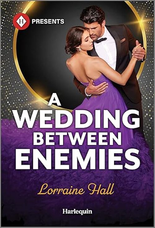 A Wedding Between Enemies by Lorraine Hall