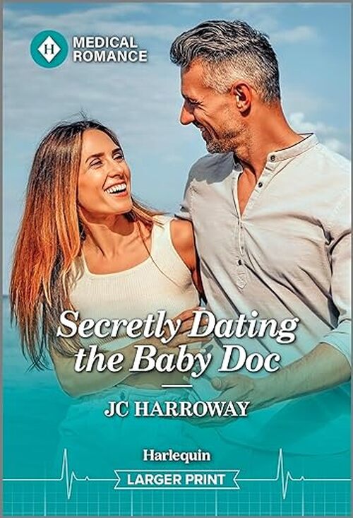 Secretly Dating the Baby Doc by J.C. Harroway