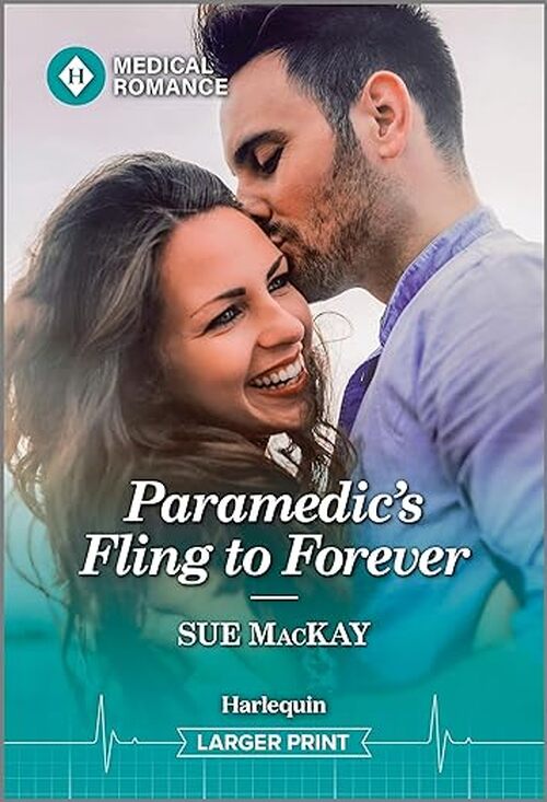 Paramedic's Fling to Forever by Sue MacKay