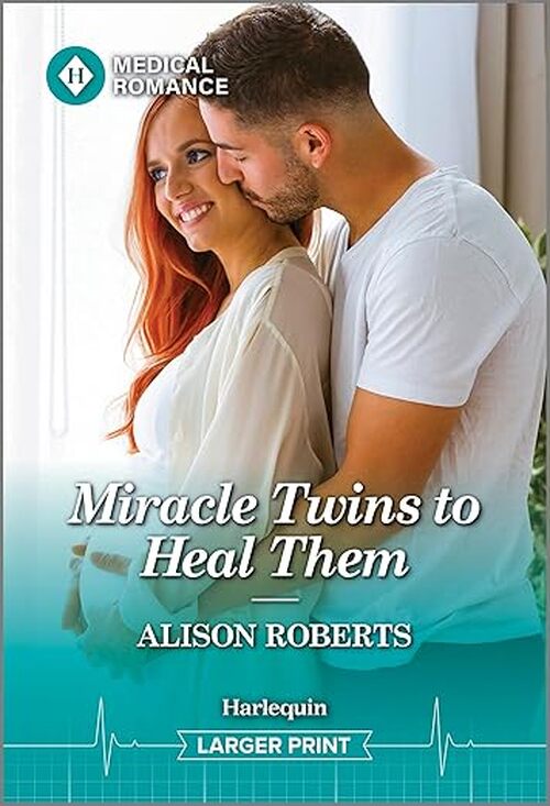 Miracle Twins to Heal Them by Alison Roberts
