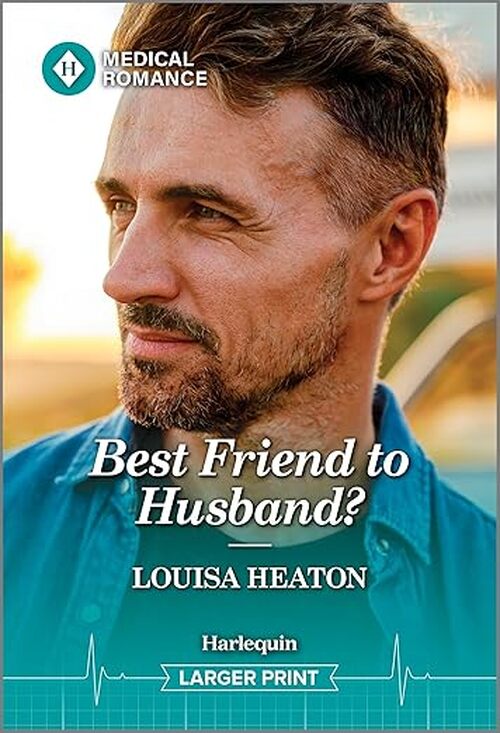 Best Friend to Husband? by Louisa Heaton