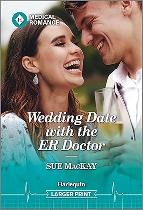 Wedding Date with the ER Doctor by Sue MacKay