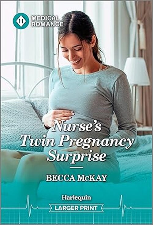Nurse's Twin Pregnancy Surprise by Becca McKay