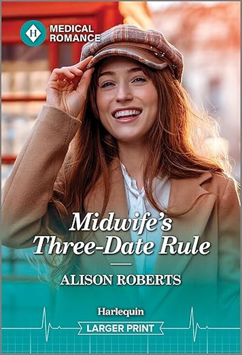 Midwife's Three-Date Rule by Alison Roberts