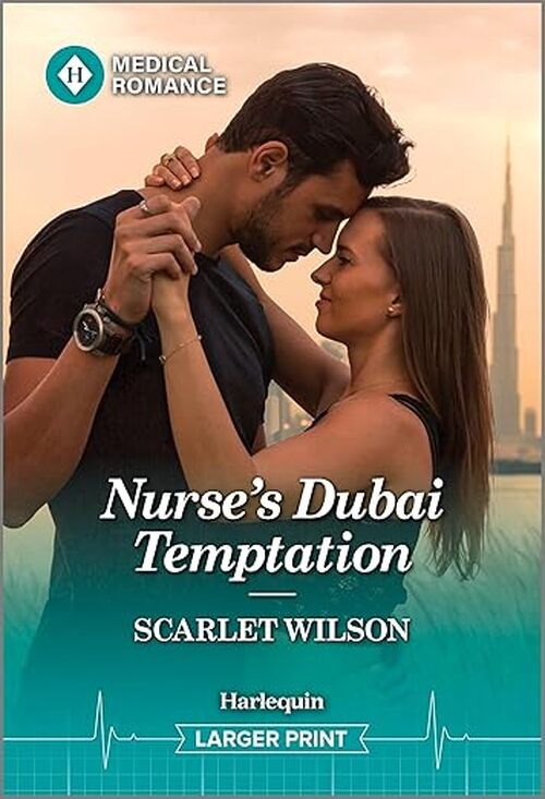 Nurse's Dubai Temptation by Scarlet Wilson
