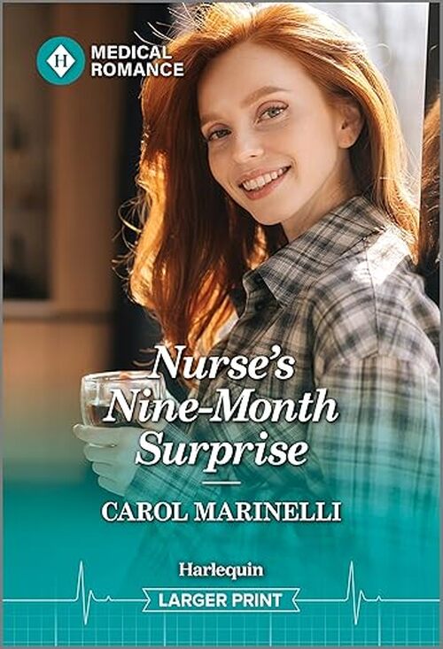 Nurse's Nine-Month Surprise by Carol Marinelli