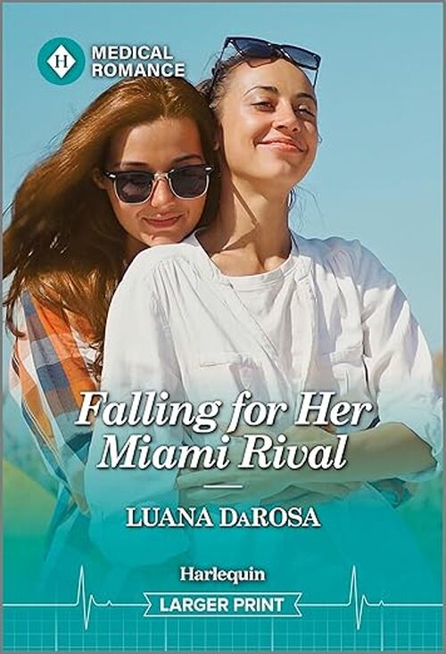 Falling for Her Miami Rival by Luana DaRosa
