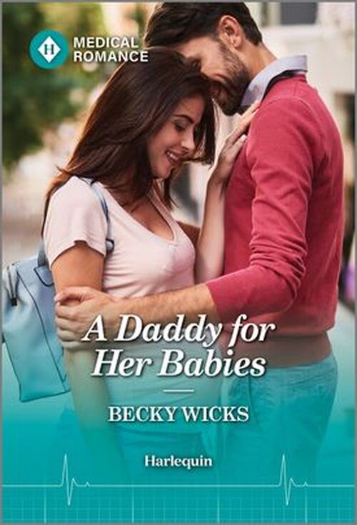 A Daddy for Her Babies by Becky Wicks