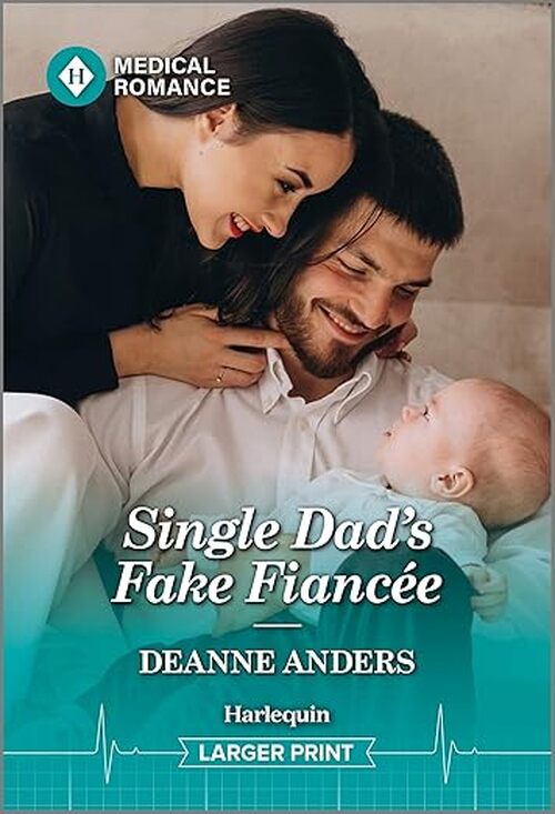 Single Dad's Fake Fiancée by Deanne Anders