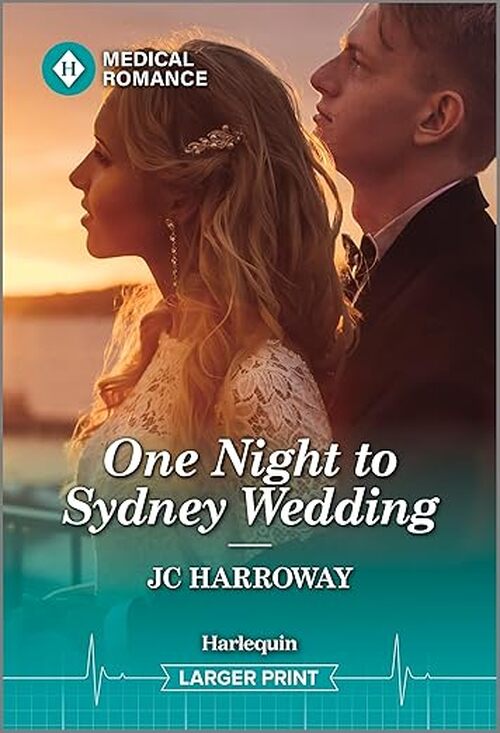 One Night to Sydney Wedding by J.C. Harroway