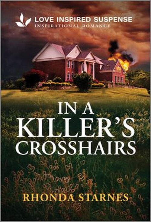 In a Killer's Crosshairs by Rhonda Starnes