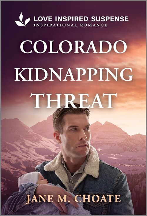 Colorado Kidnapping Threat by Jane M. Choate