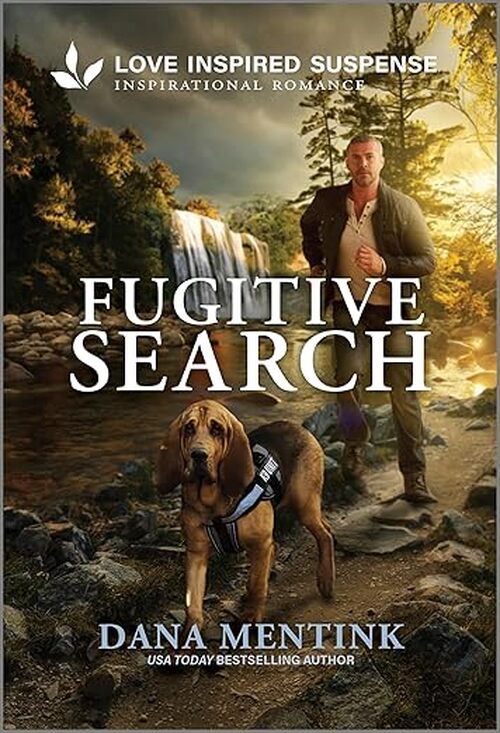 Fugitive Search by Dana Mentink