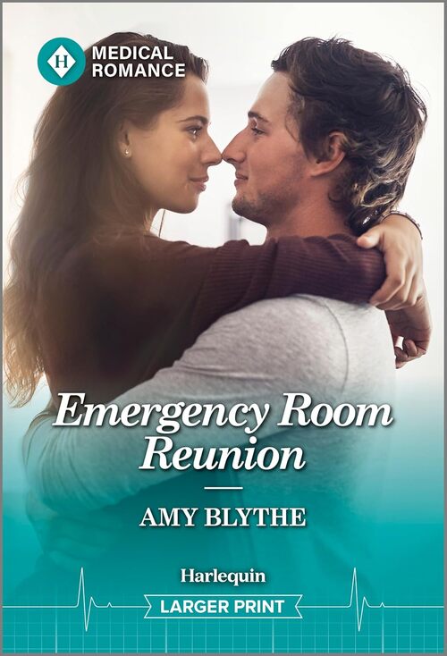 Emergency Room Reunion by Amy Blythe