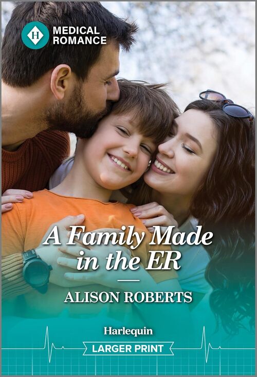 A Family Made in the ER by Alison Roberts